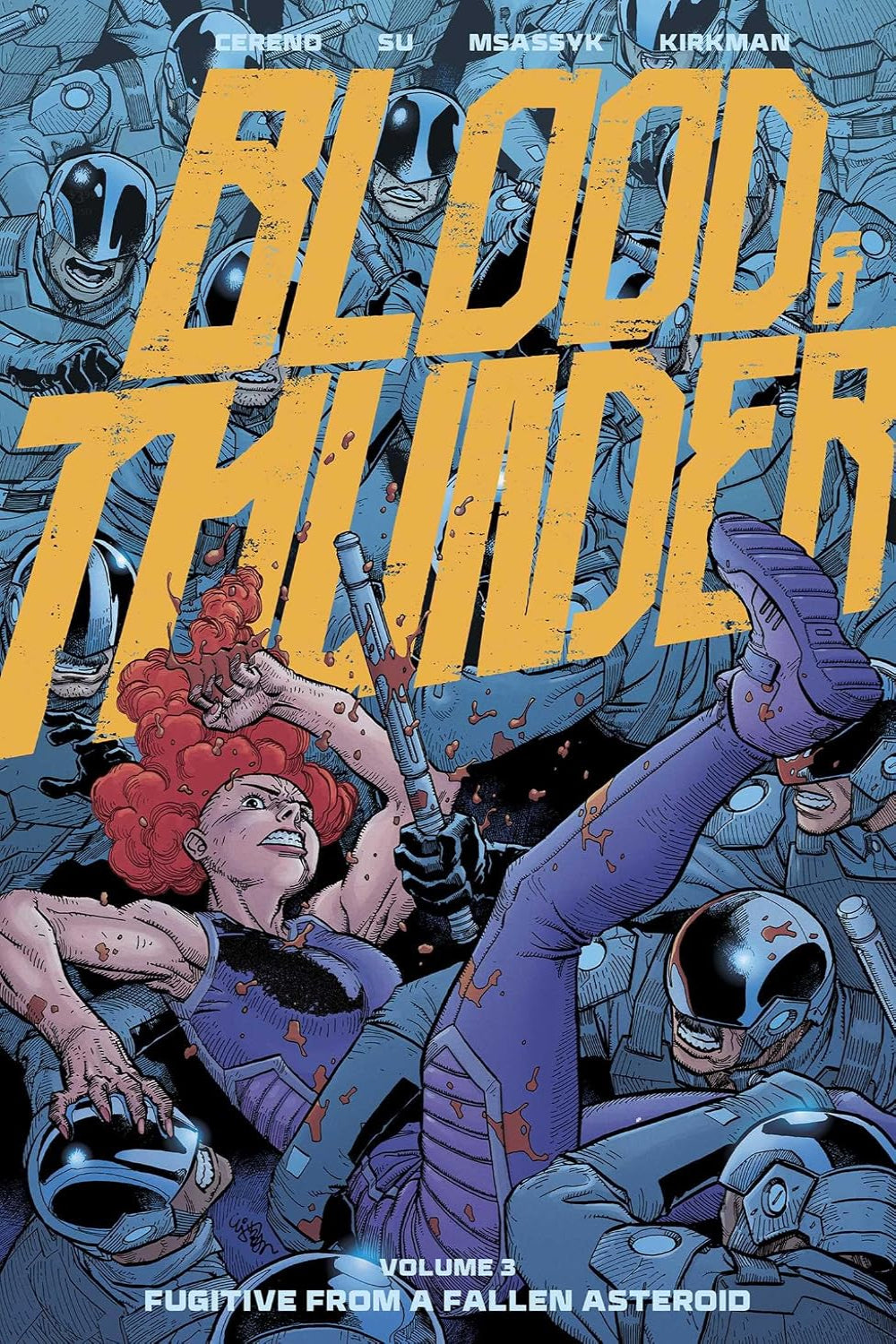 Blood and Thunder vol 03: Fugitive from a Fallen Asteroid tp