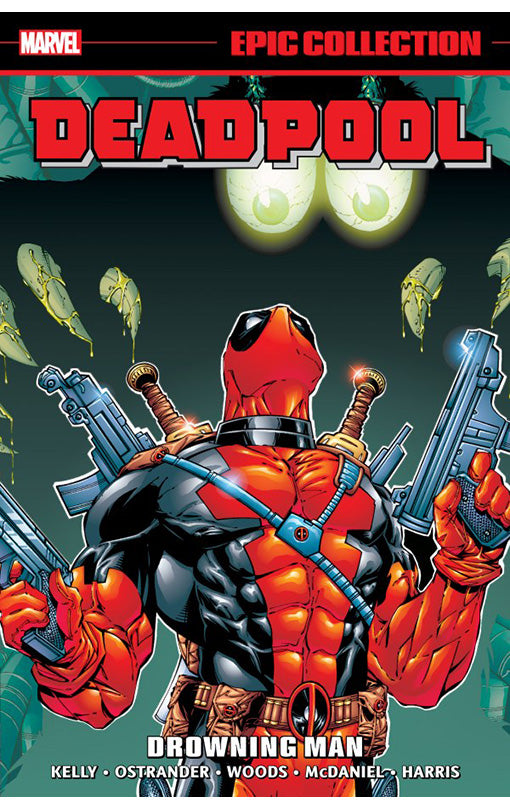 Deadpool Epic Collection Drowning Man tp