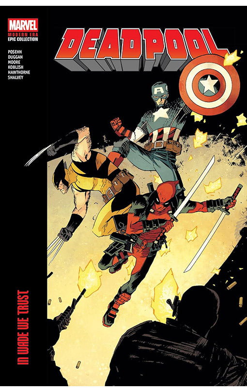 Deadpool Modern Era Epic Collection In Wade We Trust tp