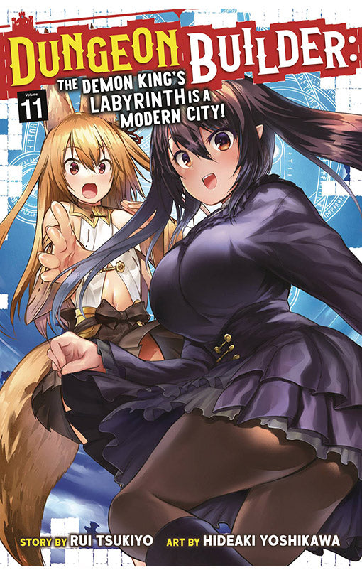 Dungeon Builder The Demon King's Labyrinth is a Modern City! (Manga) vol 11
