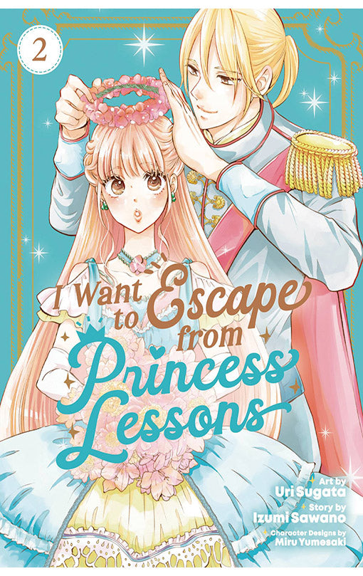 I Want to Escape from Princess Lessons (Manga) vol 02