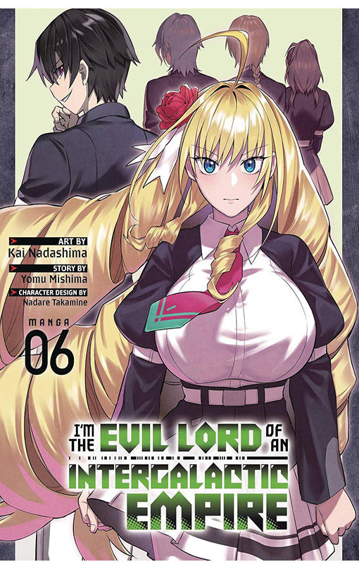 I’m the Evil Lord of an Intergalactic Empire! (Manga) vol 06
