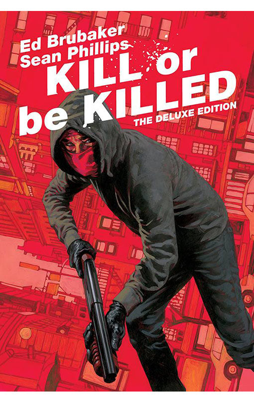 Kill or be Killed: The Deluxe Edition HC