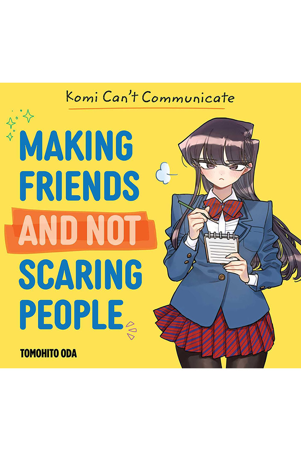 Komi Can't Communicate: Making Friends and Not Scaring People hardcover