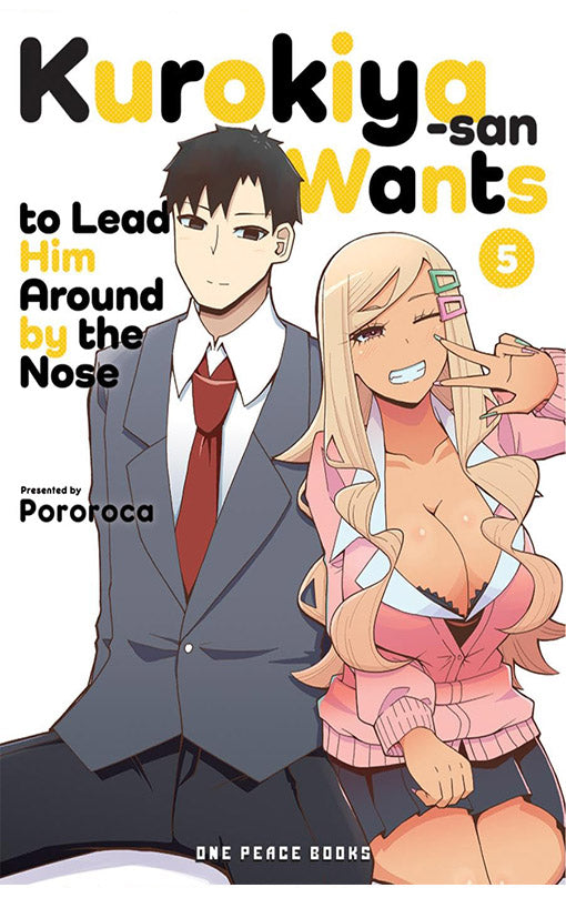 Kurokiya-san Wants to Lead Him Around by the Nose vol 05