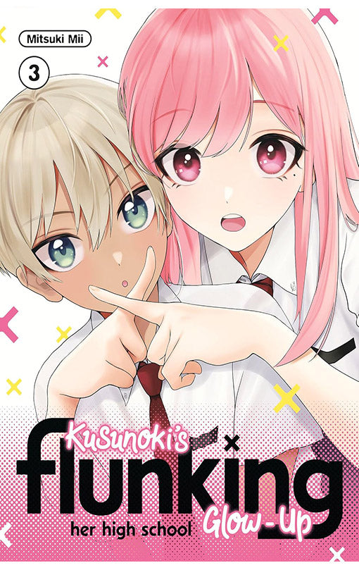 Kusunoki’s Flunking her High School Glow-Up vol 03