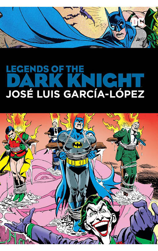 Legends of the Dark Knight Jose Luis Garcia Lopez hardcover