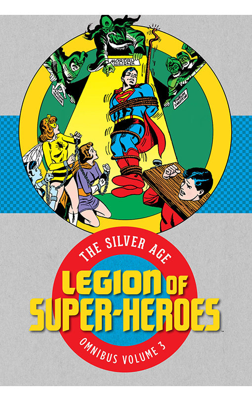 Legion of Super Heroes: The Silver Age Omnibus vol 03 HC