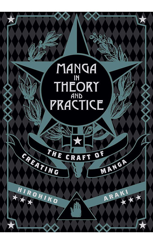 Manga in Theory and Practice The Craft of Creating Manga Hardcover