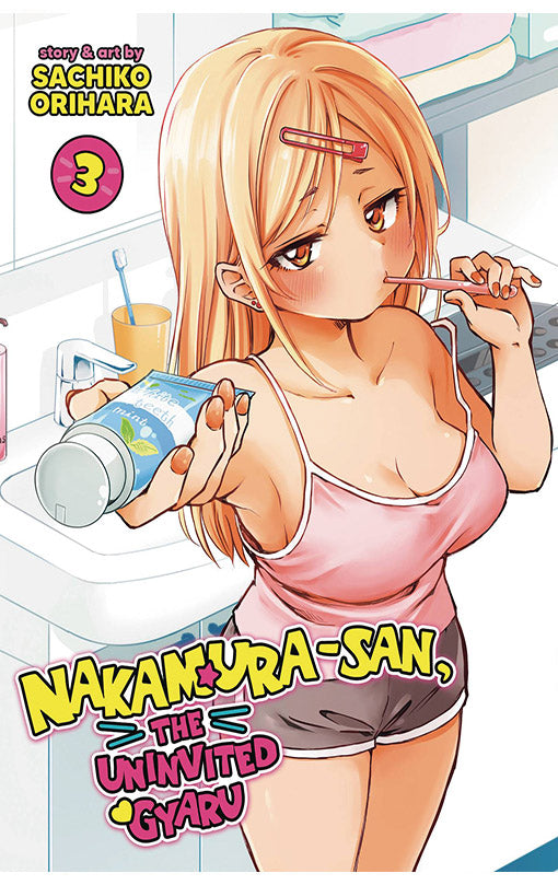 Nakamura-san, the Uninvited Gyaru vol 03