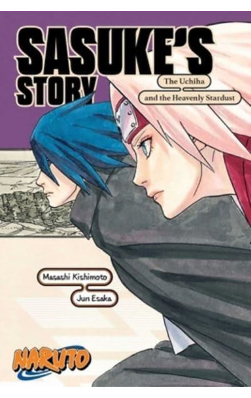 Naruto: Sasuke's Story-The Uchiha and the Heavenly Stardust