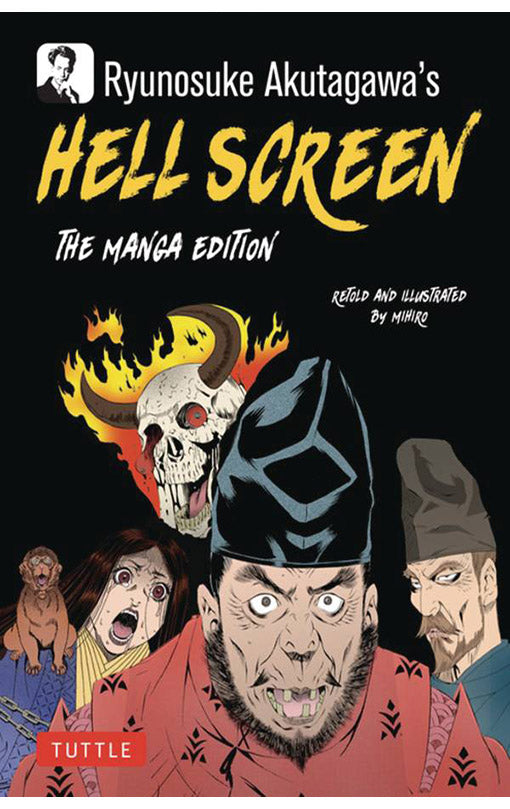 Ryunosuke Akutagawa's Hell Screen The Manga Edition