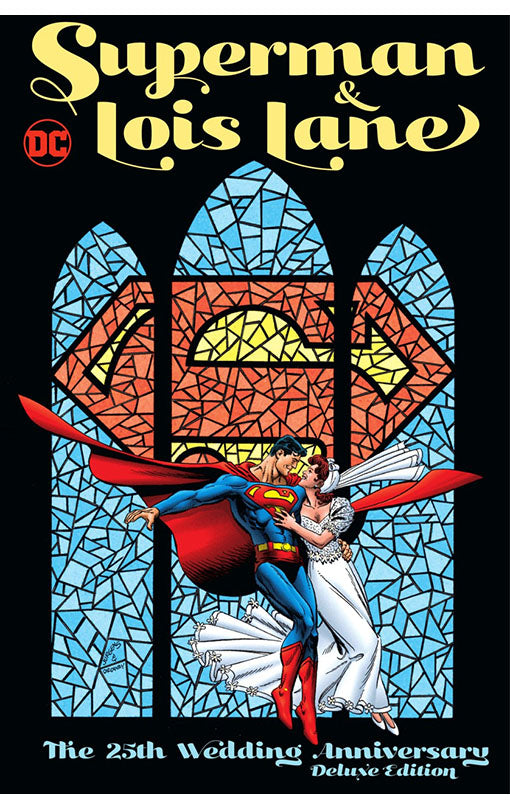 Superman & Lois Lane The 25th Wedding Anniversary Deluxe Edition hardcover