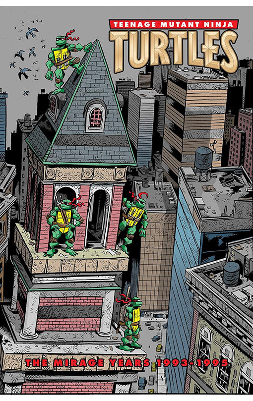 Teenage Mutant Ninja Turtles The Mirage Years (1993–1995) hardcover