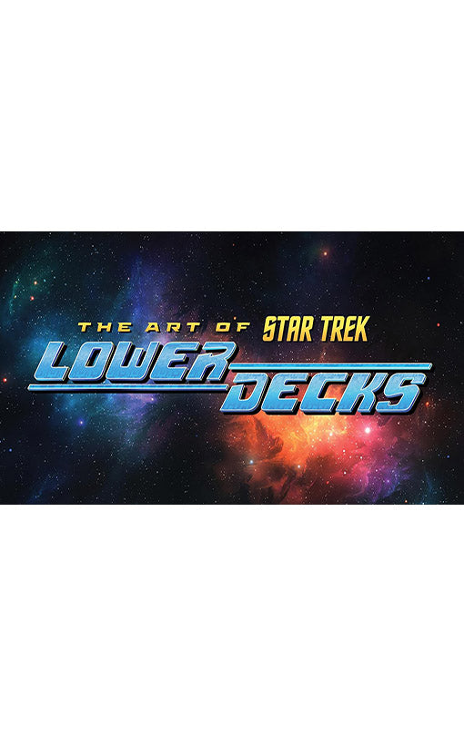 The Art of Star Trek Lower Decks hardcover