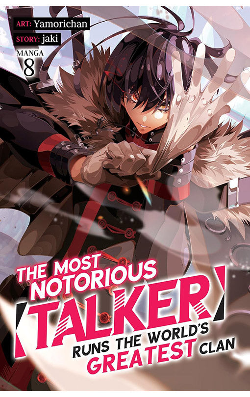 The Most Notorious “Talker” Runs the World’s Greatest Clan (Manga) vol 08