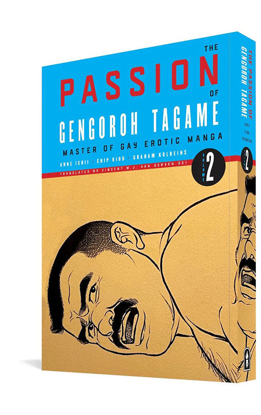 The Passion of Gengoroh Tagame: Master of Gay Erotic Manga vol 02
