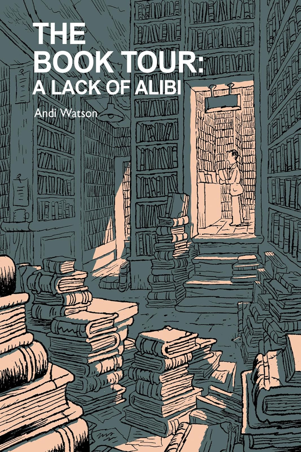 The Book Tour (Book 2): A Lack of Alibi tp