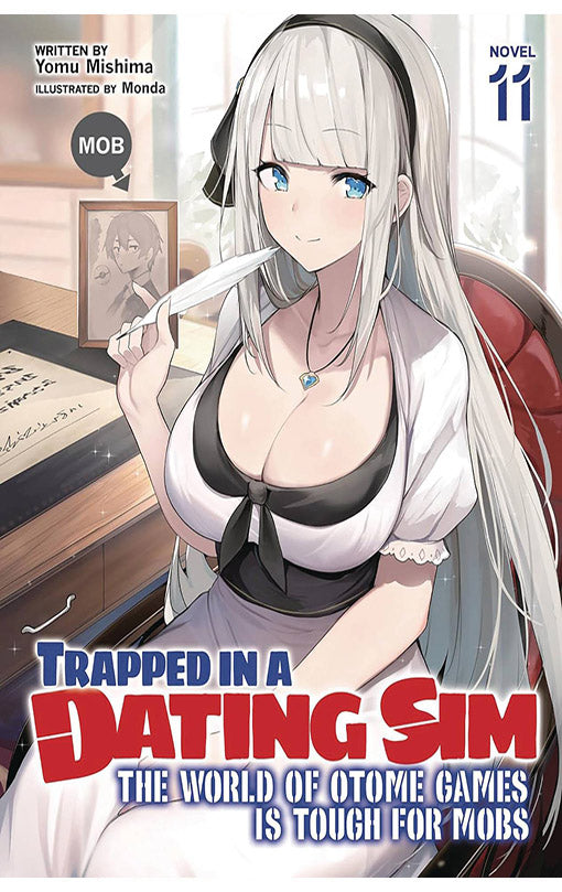 Trapped in a Dating Sim The World of Otome Games is Tough for Mobs Light Novel vol 11