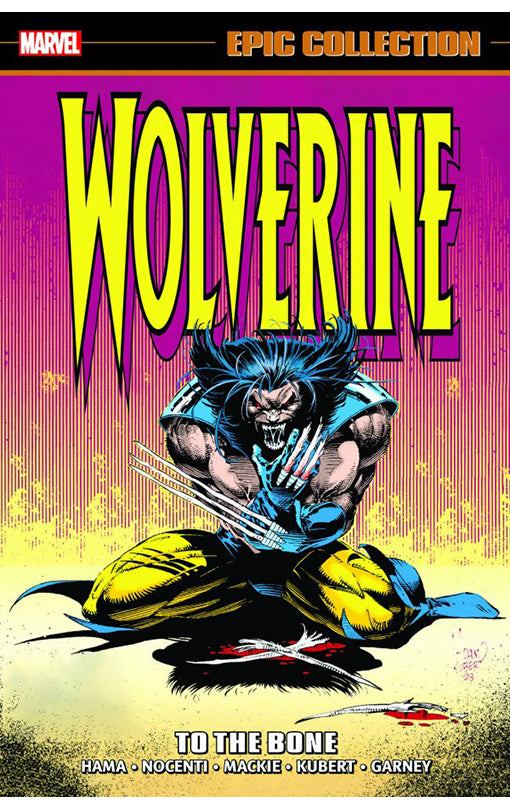 Wolverine Epic Collection To the Bone tp