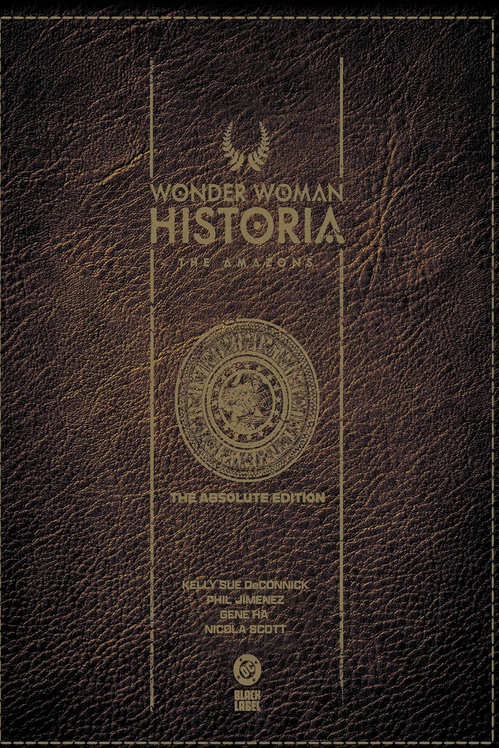 Wonder Woman Historia: The Amazons: Absolute Edition hardcover