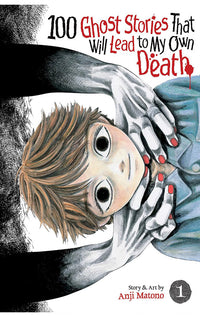 100 Ghost Stories that will Lead to my Own Death vol 01