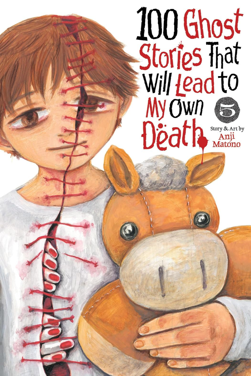 100 Ghost Stories That Will Lead to My Own Death vol 05