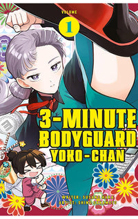 3 Minute Bodyguard Yoko-chan vol 01