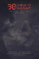 30 Days of Night Deluxe Edition: Book 03 hardcover