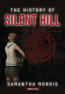 The History of Silent Hill hardcover