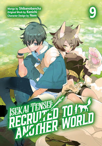 Isekai Tensei: Recruited to Another World vol 09 (manga)