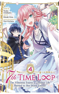 7th Time Loop The Villainess Enjoys a Carefree Life Married to Her Worst Enemy vol 04