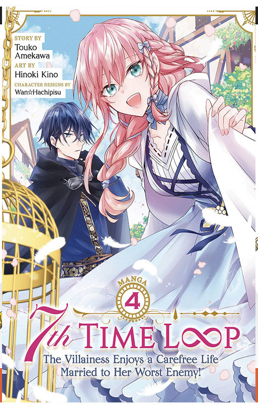 7th Time Loop The Villainess Enjoys a Carefree Life Married to Her Worst Enemy vol 04