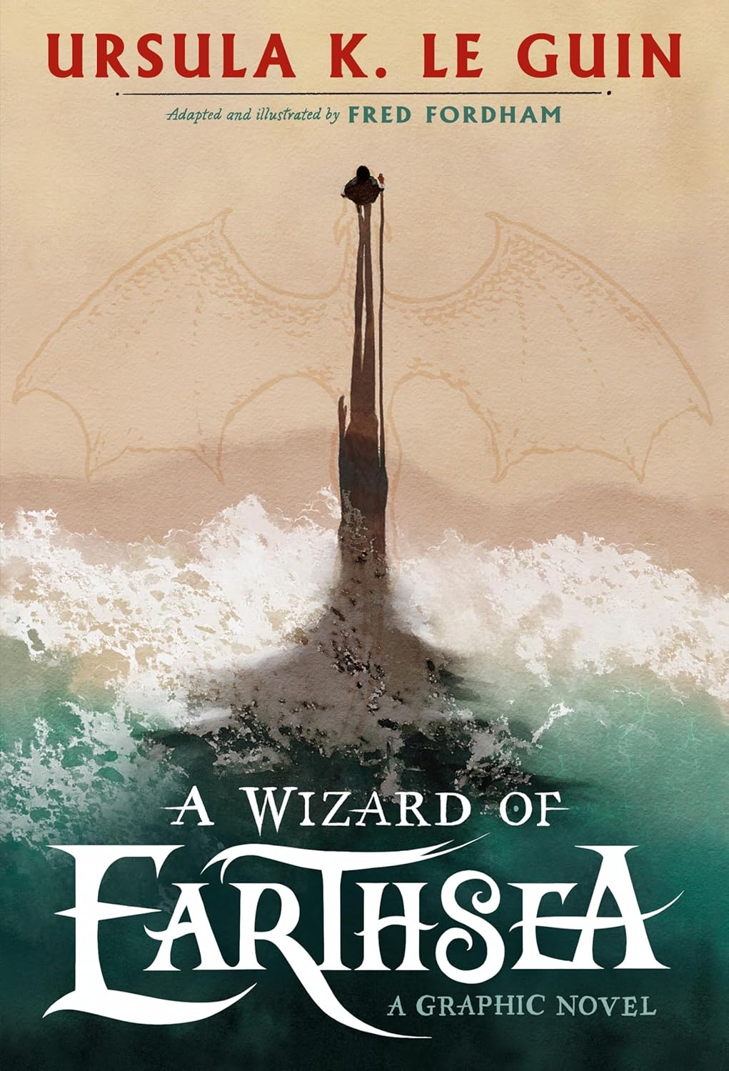 A Wizard of Earthsea: A stunning graphic novel edition of the classic fantasy adventure tp