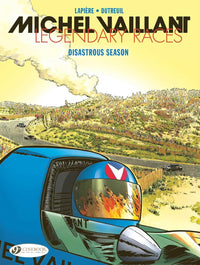 Disastrous Season (Michel Vaillant - Legendary Races)