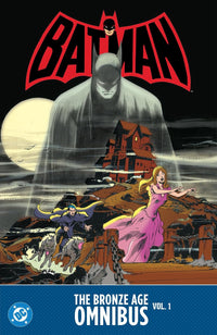 Batman: The Bronze Age Omnibus vol 01 hardcover