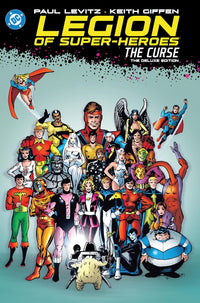 The Legion of Super-Heroes - The Curse Deluxe Edition (New Edition) hardcover