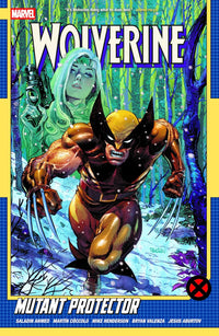 Wolverine by Saladin Ahmed vol 03: Mutant Protector tp
