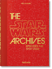 The Star Wars Archives. 1999–2005. (45th Edition) hardcocer