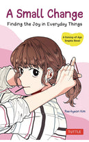 A Small Change Finding the Joy in Everyday Things