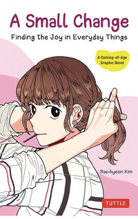 A Small Change Finding the Joy in Everyday Things