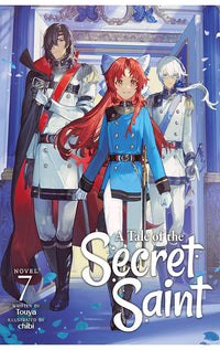A Tale of the Secret Saint (Light Novel) vol 07