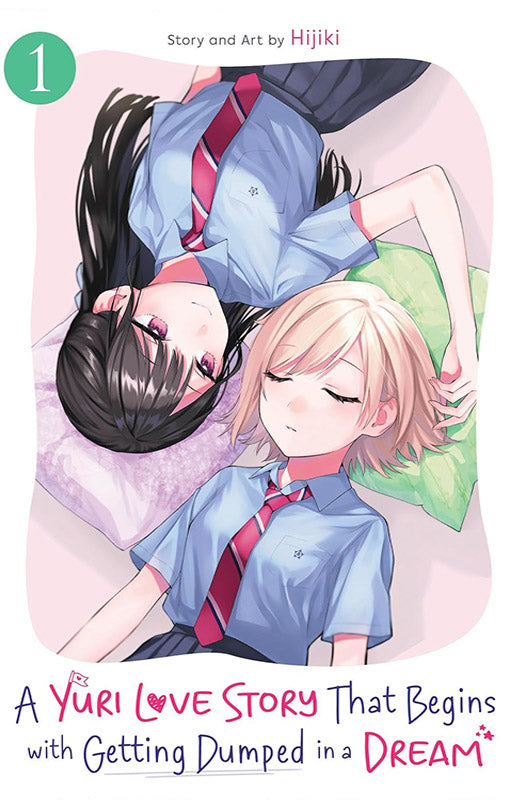 A Yuri Love Story That Begins with Getting Dumped in a Dream vol 01