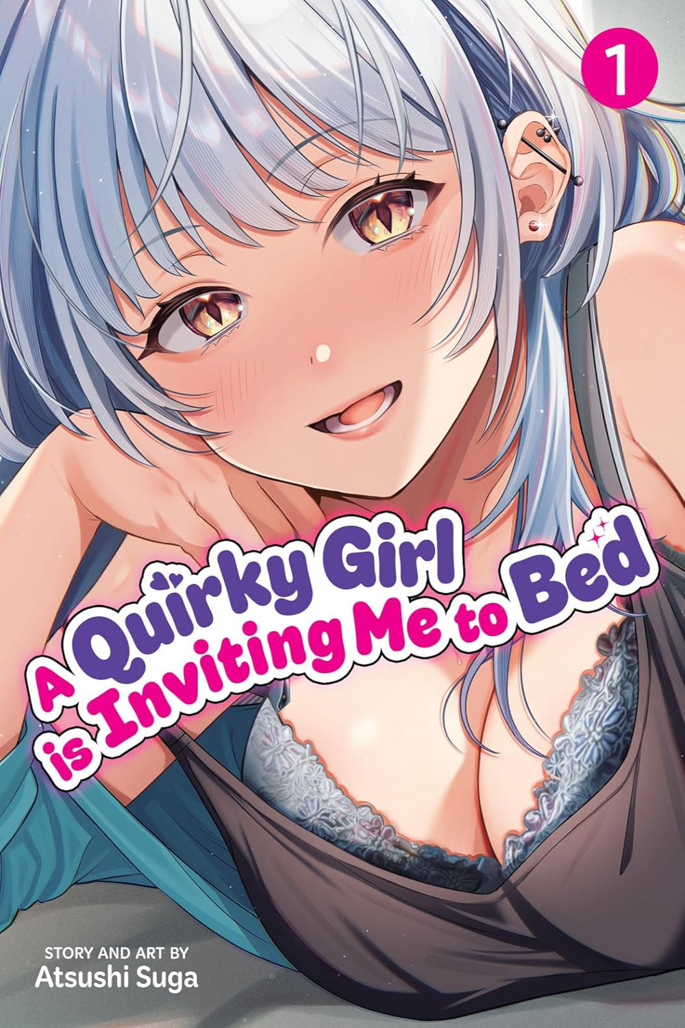A Quirky Girl is Inviting Me to Bed vol 01