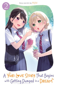 A Yuri Love Story That Begins with Getting Dumped in a Dream vol 02
