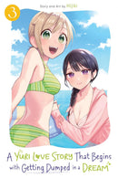 A Yuri Love Story That Begins with Getting Dumped in a Dream vol 03