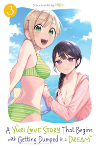 A Yuri Love Story That Begins with Getting Dumped in a Dream vol 03