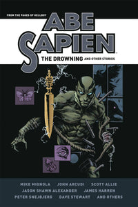 Abe Sapien vol 03 The Drowning &amp; Other Stories HC
