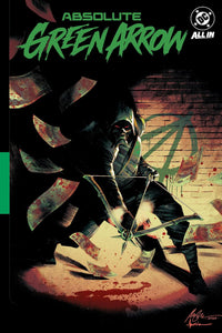 Absolute Green Arrow vol 01: The Longbow Killer tp