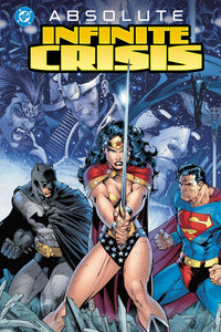 Absolute Infinite Crisis (New Edition) hardcover